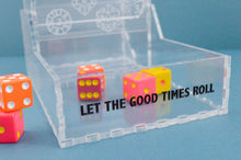 Load image into Gallery viewer, Dice Tower - &quot;Let the Good Times Roll&quot;